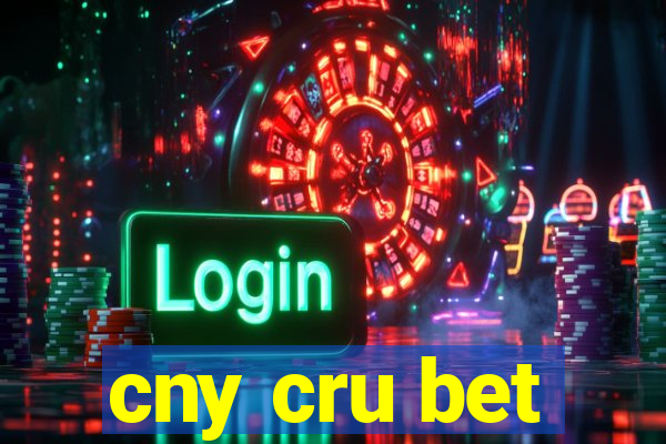 cny cru bet